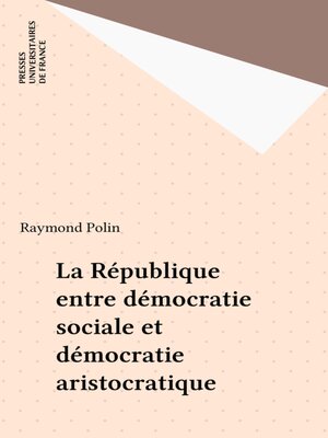 cover image of La République entre démocratie sociale et démocratie aristocratique